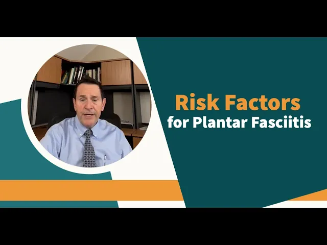 Risk Factors for Plantar Fasciitis in Fairhaven, MA